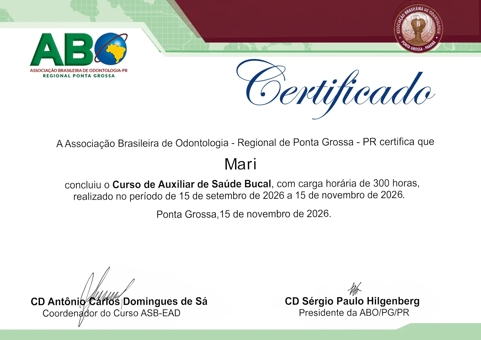 Modelo do certificado de Auxiliar de Saúde Bucal emitido pela Associação Brasileira de Odontologia, Regional de Ponta Grossa, em nome da Mari, a assistente do Curso ASB